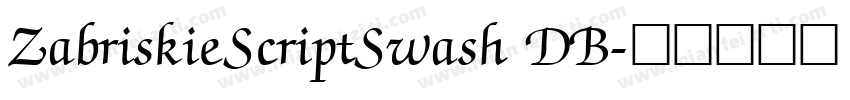 ZabriskieScriptSwash DB字体转换